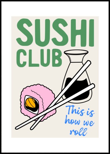 Sushi Club Rolls Plakat / 30x40 Sushi Club Rolls Plakat / 30x40