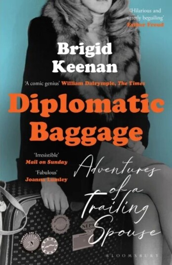 Diplomatic Baggage Av Brigid Keenan Diplomatic Baggage Av Brigid Keenan