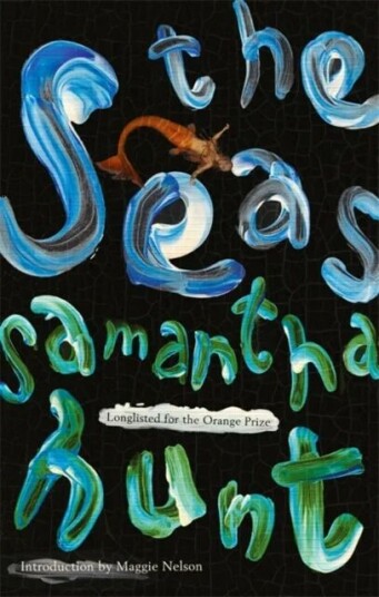 The Seas Av Samantha Hunt