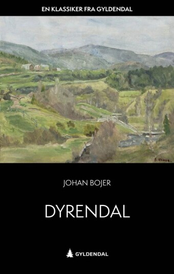 Dyrendal Av Johan Bojer