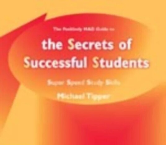 The Secrets Of Successful Students (The Positively Mad Guide To) Av Michael Tipper