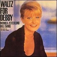 Bengans Monica Zetterlund Bill Evans Trio - Waltz For Debby