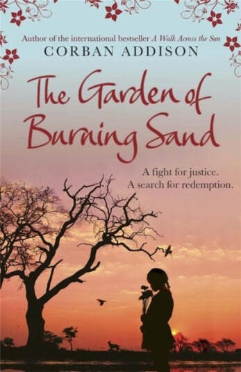 The Garden Of Burning Sand Av Corban Addison