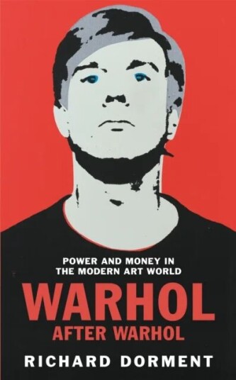 Warhol After Warhol Av Richard Dorment