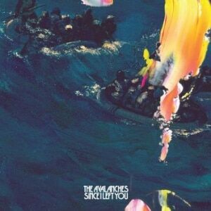 Avalanches The - Since I Left You (Deluxe Edition) Avalanches The - Since I Left You (Deluxe Edition)