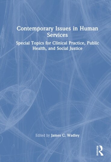 Contemporary Issues in Human Services