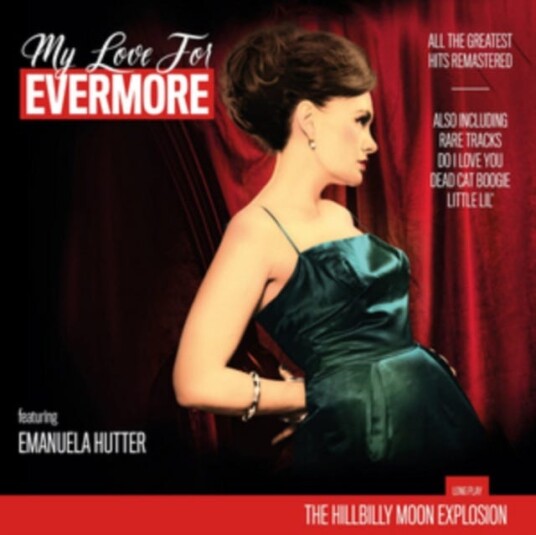 The Hillbilly Moon Explosion  My Love For Evermore  LP/Vinyl