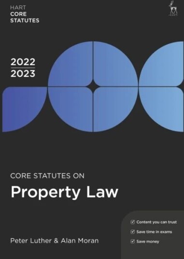 Core Statutes On Property Law 2022-23 Av Peter Luther, Alan Moran