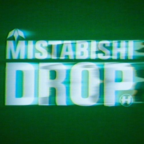 Mistabishi Drop CD