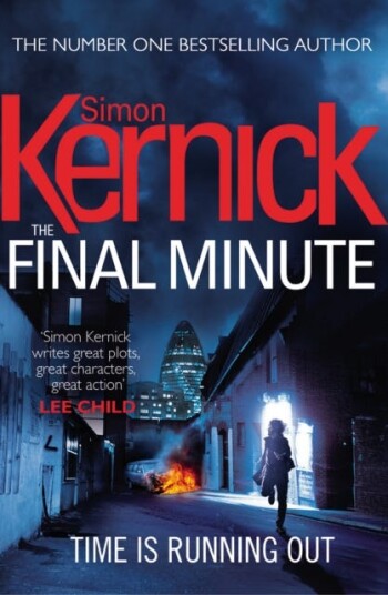 The Final Minute Av Simon Kernick The Final Minute Av Simon Kernick