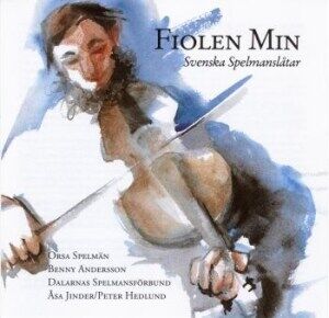 Bengans Orsa Spelmän / Benny Andersson - Fiolen Min Bengans Orsa Spelmän / Benny Andersson - Fiolen Min