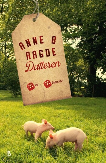 Datteren Av Anne B. Ragde