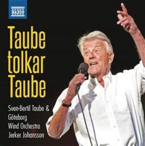 Bengans Sven-Bertil Taube & Göteborg Wind Orchestra - Taube tolkar Taube