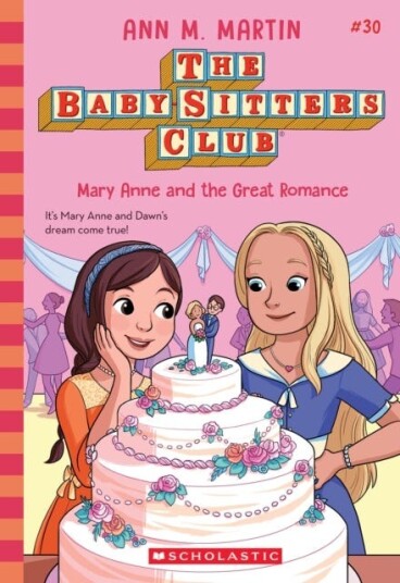Mary Anne and the Great Romance (The Babysitters Club #30) Mary Anne and the Great Romance (The Babysitters Club #30)