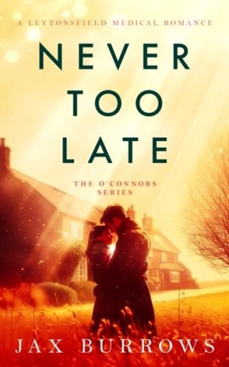 Never Too Late Never Too Late