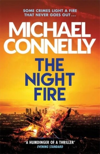 The Night Fire Av Michael Connelly The Night Fire Av Michael Connelly