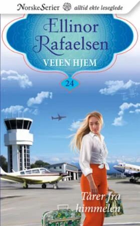 Tårer Fra Himmelen Av Ellinor Rafaelsen