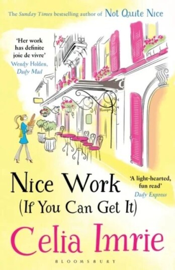 Nice Work (If You Can Get It) Av Celia Imrie