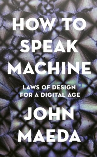 How To Speak Machine Av John Maeda