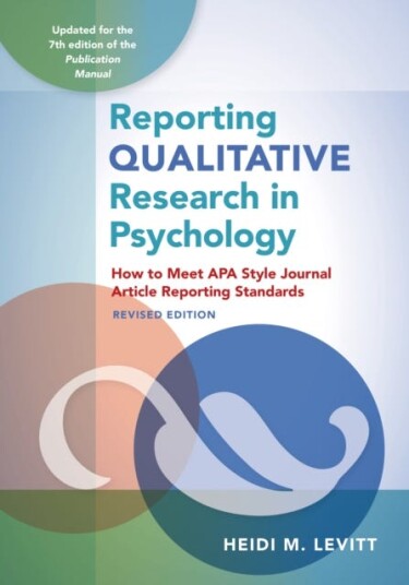 Reporting Qualitative Research In Psychology Av Heidi M Levitt