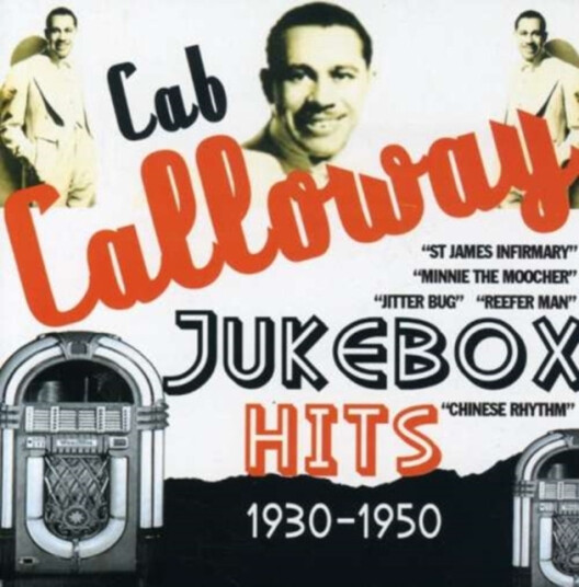 Cab Calloway  Jukebox Hits 1930  1950  CD