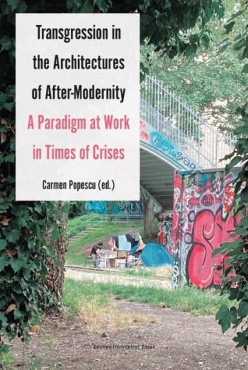 Transgression in the Architectures of AfterModernity A Paradigm at Work in Times of Crises