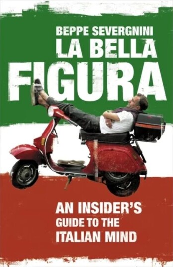 La Bella Figura Av Beppe Severgnini