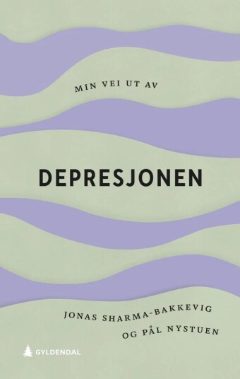 Min Vei Ut Av Depresjonen Av Pål Nystuen, Jonas Sharma-Bakkevig