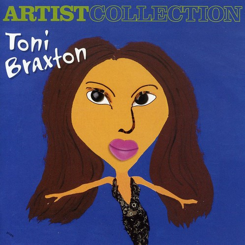 Toni Braxton Artist Collection: Toni Braxton CD