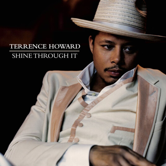 Terrence Howard Shine Through It CD