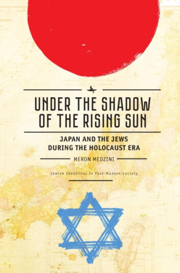 Under the Shadow of the Rising Sun Japan and the Jews during the Holocaust Era (Lectures from the "Broadcast University" of Israel Army Radio) Under the Shadow of the Rising Sun Japan and the Jews during the Holocaust Era (Lectures from the "Broadcast University" of Israel Army Radio)