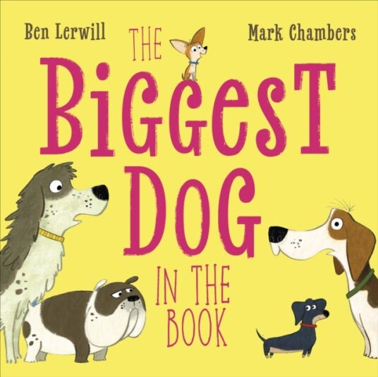 The Biggest Dog in the Book The Biggest Dog in the Book