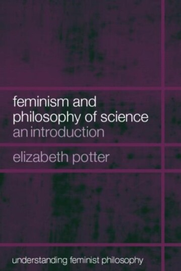 Feminism and Philosophy of Science