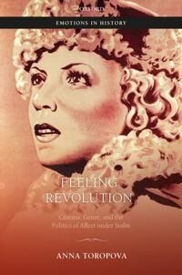 Toropova, Anna Feeling Revolution (0198831099)