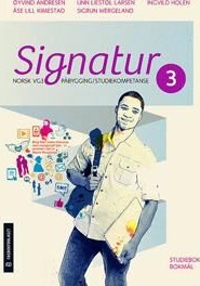 Signatur 3 Av Øyvind Andresen, Ingvild Holen, Åse Lill Kimestad, Unn Liestøl Larsen, Sigrun Wergeland