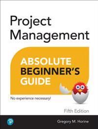 Project Management Absolute Beginner'S Guide Av Greg Horine