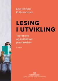Lesing I Utvikling Av Lise Iversen Kulbrandstad