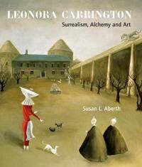 Leonora Carrington Av Susan Aberth