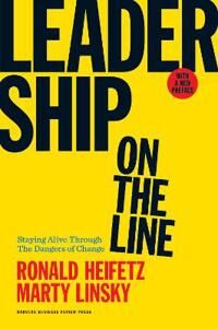Leadership On The Line, With A New Preface Av Ronald A. Heifetz, Marty Linsky