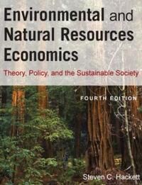Environmental And Natural Resources Economics Av Steven Hackett, Sahan T. M. Dissanayake