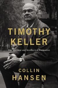 Hansen Collin Timothy Keller