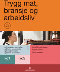 Trygg Mat, Bransje Og Arbeidsliv Av Trond Andresen, Anne Momrak-Haugan, Tonje Fossum Svendsen