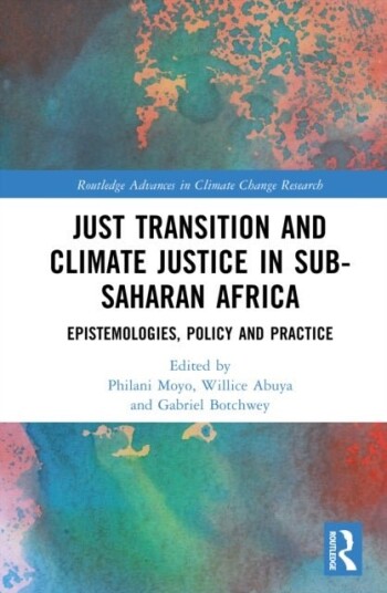 Just Transition and Climate Justice in Sub Saharan Africa Just Transition and Climate Justice in Sub Saharan Africa