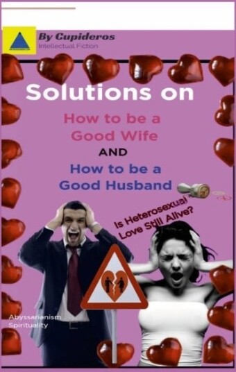 Solutions on How to be a Good Wife or Good Husband