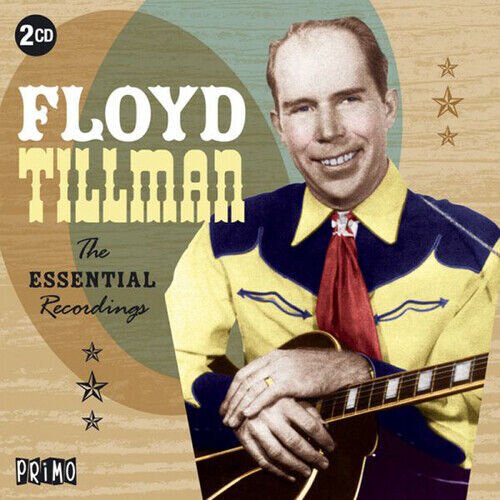MediaTronixs Floyd Tillman : The Essential Recordings CD 2 discs (2018) Pre-Owned