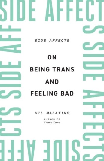 Side Affects Av Hil Malatino