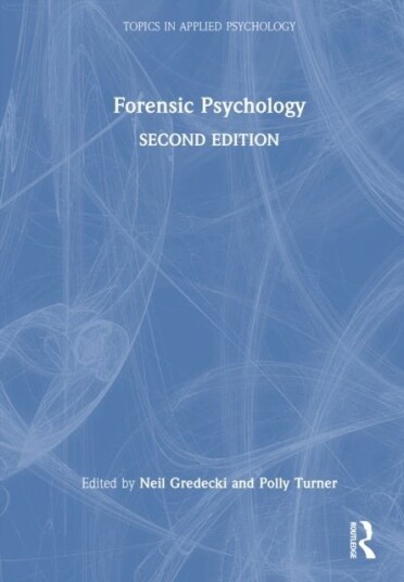 Forensic Psychology Forensic Psychology