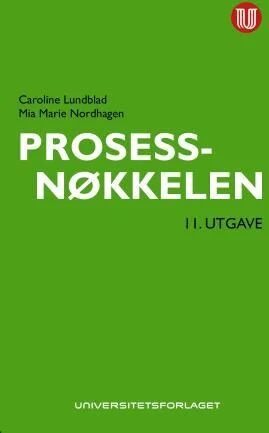 Prosessnøkkelen Av Caroline Lundblad, Mia Marie Nordhagen Prosessnøkkelen Av Caroline Lundblad, Mia Marie Nordhagen