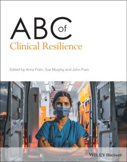 Abc Of Clinical Resilience
