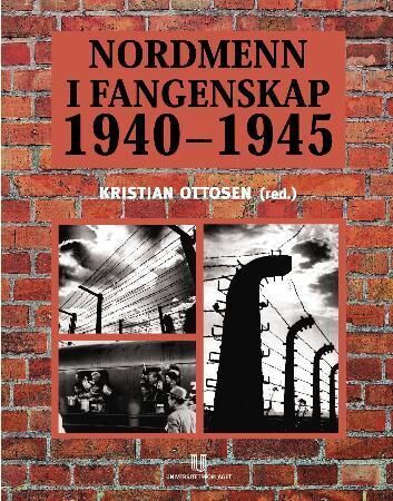 Nordmenn I Fangenskap 1940-1945